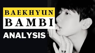 BAEKHYUN 백현 'Bambi theory (the meaning behind)  تحلیل ویدیو بامبی از بکهیون عضو اکسو برای اولین بار