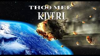 THOO MEE KIYERI   / Adhola Music