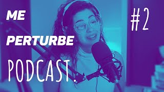 Me Perturbe podcast #02 - Sobre o tal autoconhecimento | Não Perturbe!