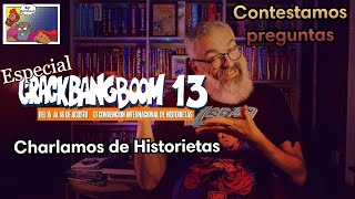 AY QUE PESADA! Tesoros de la Crack Bang Boom, historieta "independiente" y más!