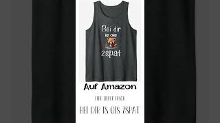 Dialekt Shirt Bayrischer Spruch Bei dir is ois zspat Tank Top mit Waschbär