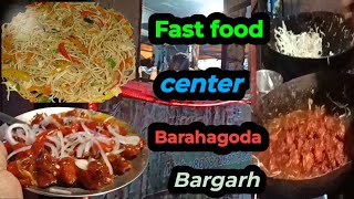 Bargarh Fast Food ||bahut testy||