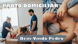 Nascimento do Pedro | MEU PARTO DOMICILIAR