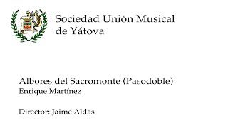 Albores del Sacromonte - Enrique Martínez - Unión Musical de Yátova