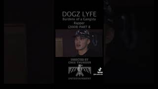 🎤Dogz Lyfe: Burdens of a Gangsta Rapper 🎤PART 08 #documentary #hiphop #streetlife