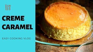 EasY and Yummy Creme Caramel