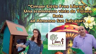 "Cimaer Little Free Library" una scommessa vinta da Tiziana rota