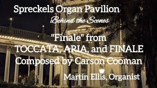 Carson Cooman: Finale (Organ) (Spreckels Austin Organ)