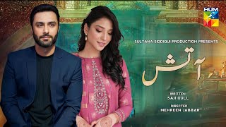 Aatish - Teaser 01 | Ahmed Ali Akbar - Ramsha Khan - Hammad Shoaib | New Drama | Dramaz ARL