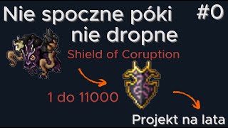 Cel - Shield of Coruption - Początek pięknej przygody #0