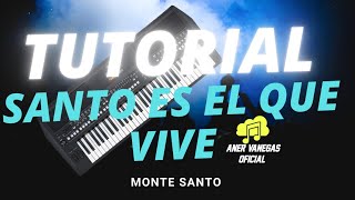 Santo es el que vive / Monte santo / Tutorial para Piano / AVOFC