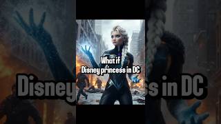 What if Disney in DC 😱😱😱😲 #dc #dcu #disney #disnyprincess #viralreelsシ #fypシ゚viral #reelsfypシ