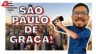 O QUE FAZER DE GRAÇA EM SÃO PAULO?