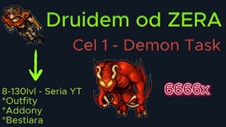 [Tibia] Druidem od ZERA - Cel Demon Task, Hydry Hydry Hydry 87/100pkt