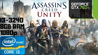 Assassin’s Creed Unity (2019) Benchmark | i3-3240 | GTX 750 Ti | 8GB RAM PC HD | 1080p