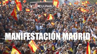 MANIFESTACIÓN MADRID POR LA DIMISIÓN DE PEDRO SÁNCHEZ ‼️