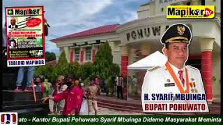 MapikorTV | Heboh..... Kantor Bupati Pohuwato Syarif Mbuinga Didemo Masyarakat!!!