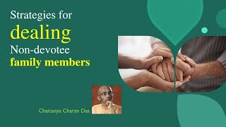 Strategies for dealing Non-devotee Family members (Bangali Translation) | Chaitanya Charan Das || CS