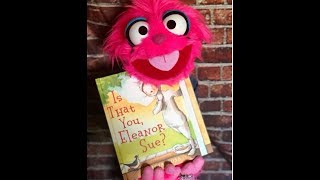 Storytime Sunday: Is That You Elanore Sue by Tricia Tusa