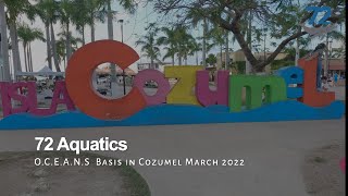 OCEANS Basis Cozumel March 2022