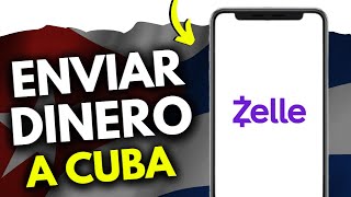 Cómo Enviar Dinero por Zelle a Cuba (¡en 90 segundos!)