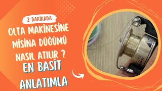 Olta Makinesine Misina Nasıl Bağlanır ?