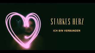 Starkes Herz - Ich bin verbunden I Predigt I 16.07.2023