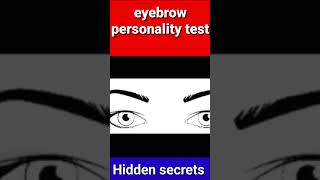 eyebrow personality test #shorts  #youtubeshorts