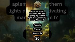 Land of Northern Lights and Vast Wilderness: Can You Solve This Riddle? 🌲 #shorts #riddles #country