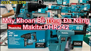 Máy Khoan Bê Tông Đa Năng Pin 18V Makita DHR242Z| 18V BL Cordless Combination Hammer|Công Cụ Máy Móc