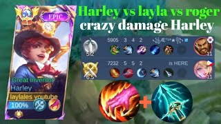 HARLEY VS LAYLA VS ROGER❗BUILD ONE HIT ENEMY DELETE! CRAZY DAMAGE | build top 1 global Harley