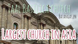 Visiting the LARGEST CHURCH in ASIA!! TAAL BASILICA, Batangas Ph #church  #family #travel #vlog