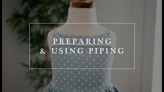 How to prepare and use piping