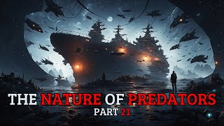 THE NATURE OF PREDATORS | HFY (CHAPTER 106 TO 110)