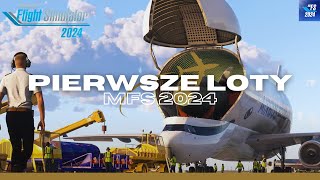 🔴MICROSOFT FLIGHT SIMULATOR 2024!!! | PIERWSZE LOTY| MSFS2024