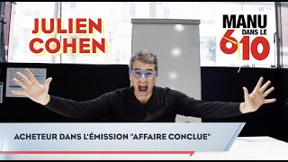 On tente de vendre nos objets précieux à Julien Cohen, d' "Affaire conclue"!