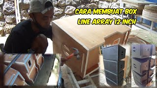 Membuat Box Line Array 12 inch Single || Tutorial membuat Box Spaeker Array