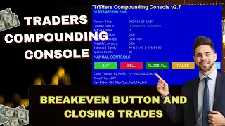 Breakeven and Closing Trades - How it looks on the Traders Compounding Console v2.7