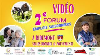 Reportage sur la deuxième édition du  forum des emplois saisonniers à Ribemont le 11 mai 2023