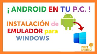 ¡ COMO USAR ANDROID en WINDOWS  ! 😱 SENCILLO y COMPLETO EMULADOR. Instala tus APPs PREFERIDAS ✅