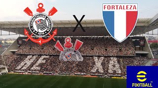 Fortaleza x Corinthians PES EFootball 2025