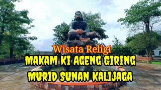 Wisata Religi Makam Ki Ageng Giring Murid Sunan Kalijaga