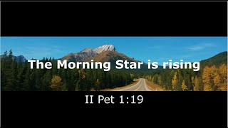 -Shorts- The Morning Star is rising