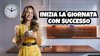 "3 Passi per una Routine Mattutina Produttiva | Inizia la Giornata con Successo"