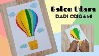 Cara membuat balon udara dari origami