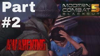 Modern Combat 5 Gameplay: Part#2 [Awakening]