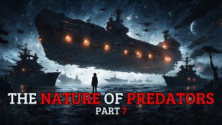 THE NATURE OF PREDATORS | HFY (CHAPTER 36 TO 40)