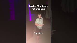 Tests be like:#funny#memes#school#test