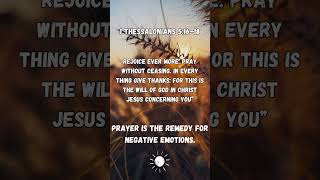 1 Thessalonians 5 Rejoice ever more. Pray without ceasing. In every thing give thanks #bible #jesus