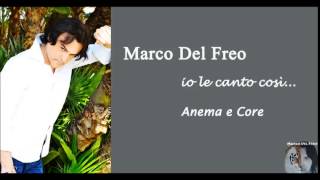 Marco Del Freo   anema e core